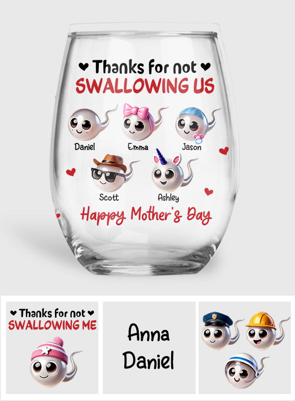 Mom Thanks For Not Swallowing Me - Personalized Mother All Over Wine Glass
