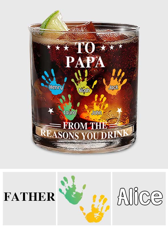 Reason To Drink - Personalized Father Whiskey Glass