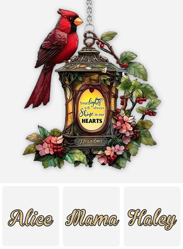 Your Light Will Always Shine In Our Hearts - Personalized Memorial Window Hanging Suncatcher Ornament