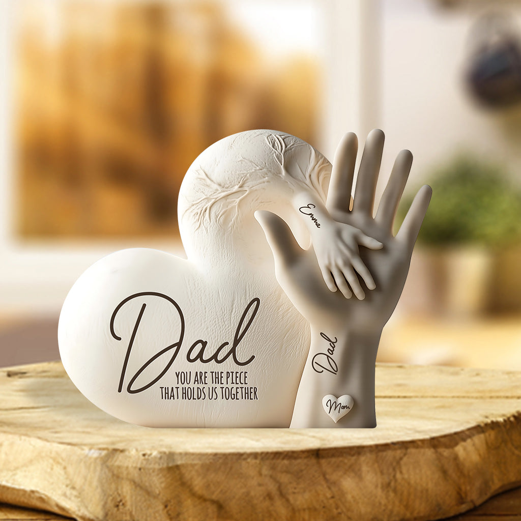 Dad You Are The Piece That Holds Us Together - Personalized Father Custom Shaped Acrylic Plaque