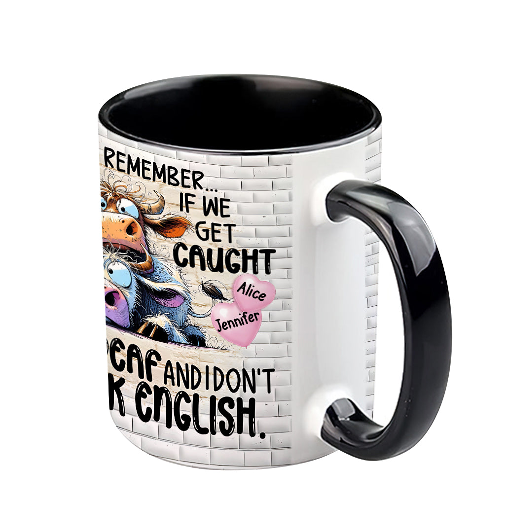 Remember If We Get Caught - Personalized Bestie Accent Mug