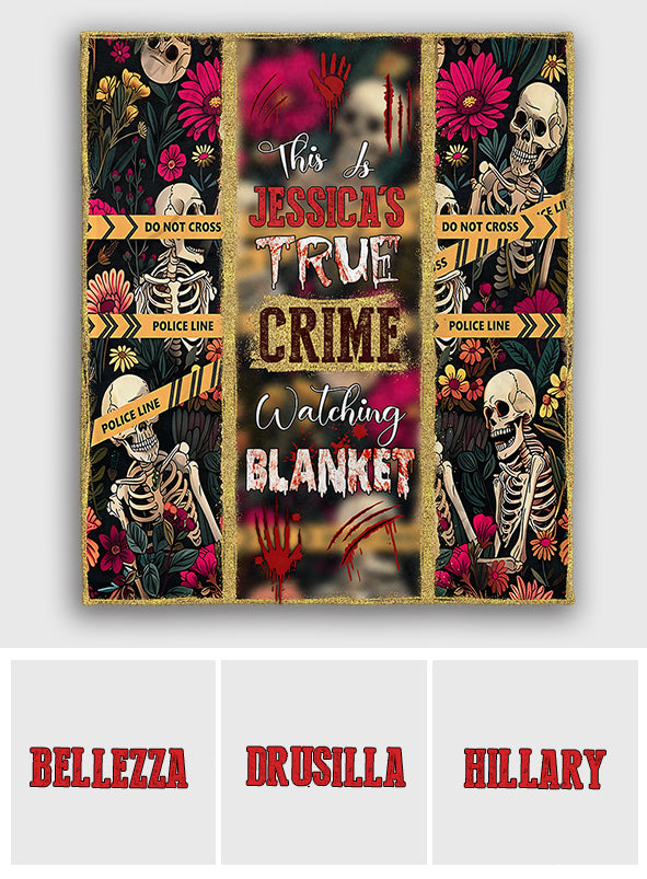 This Is My True Crime Watching Blanket - Personalized Blanket