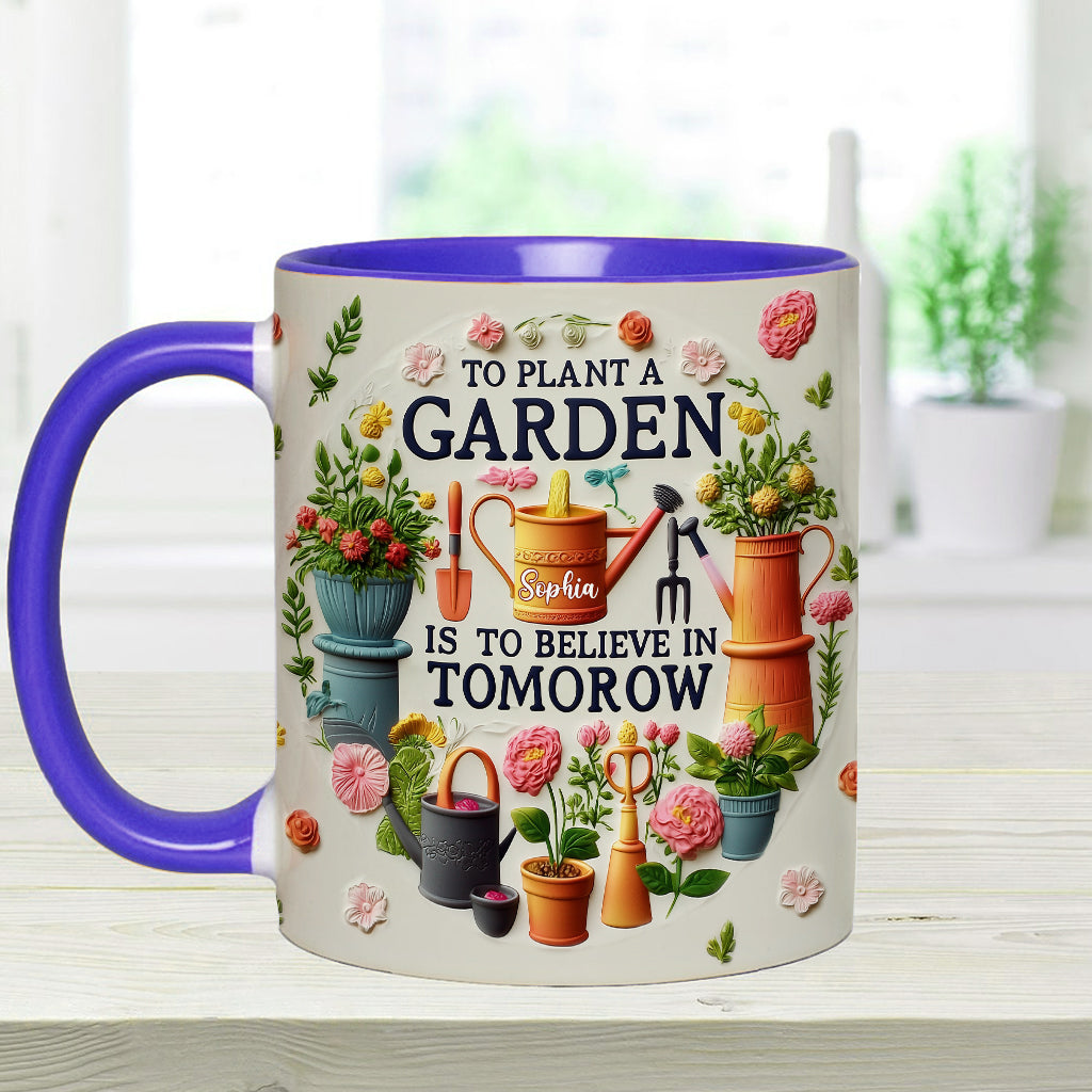 To Plant A Garden - Personalized Gardening Accent Mug