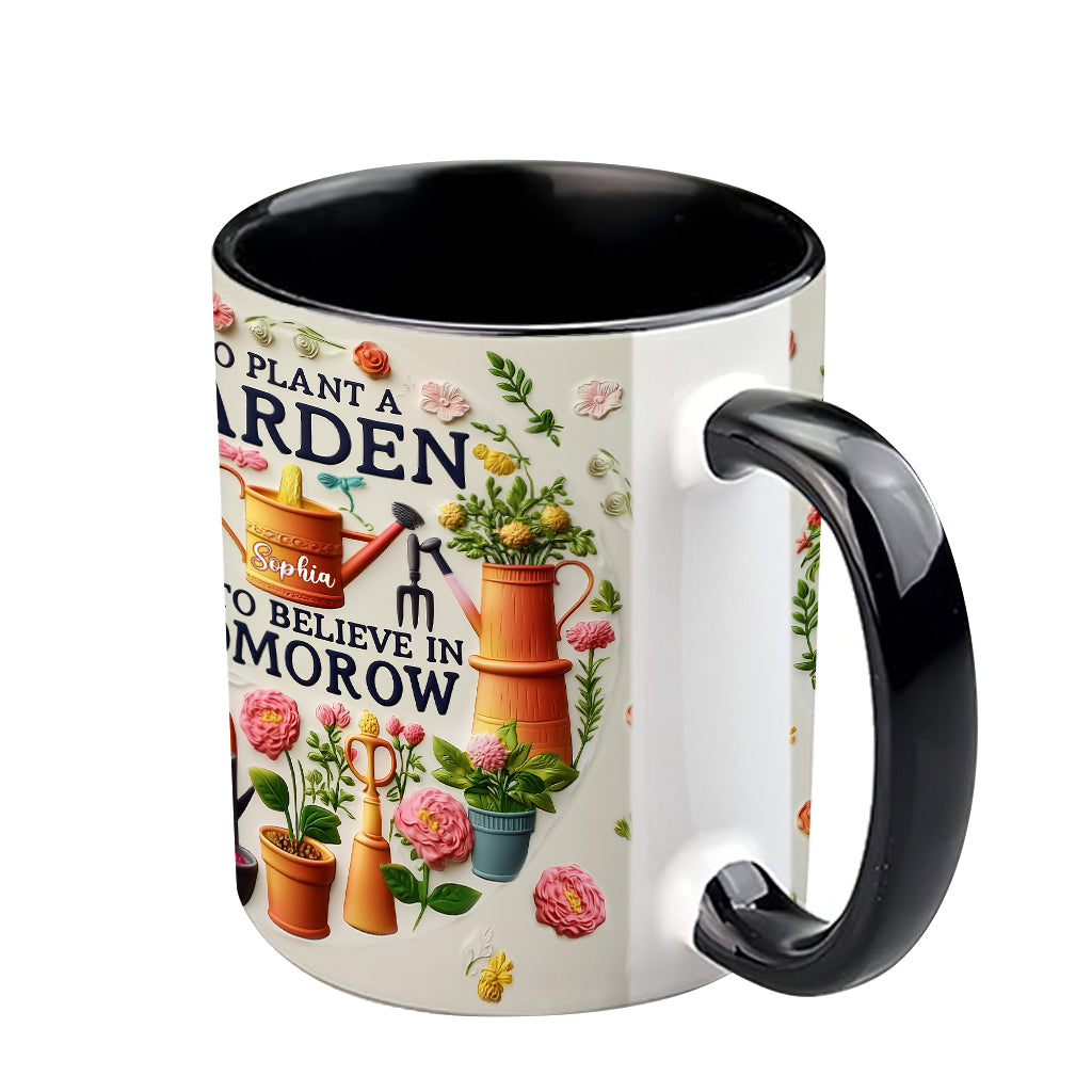 To Plant A Garden - Personalized Gardening Accent Mug