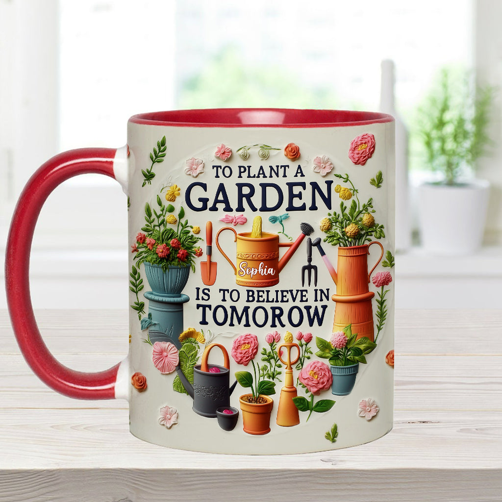 To Plant A Garden - Personalized Gardening Accent Mug