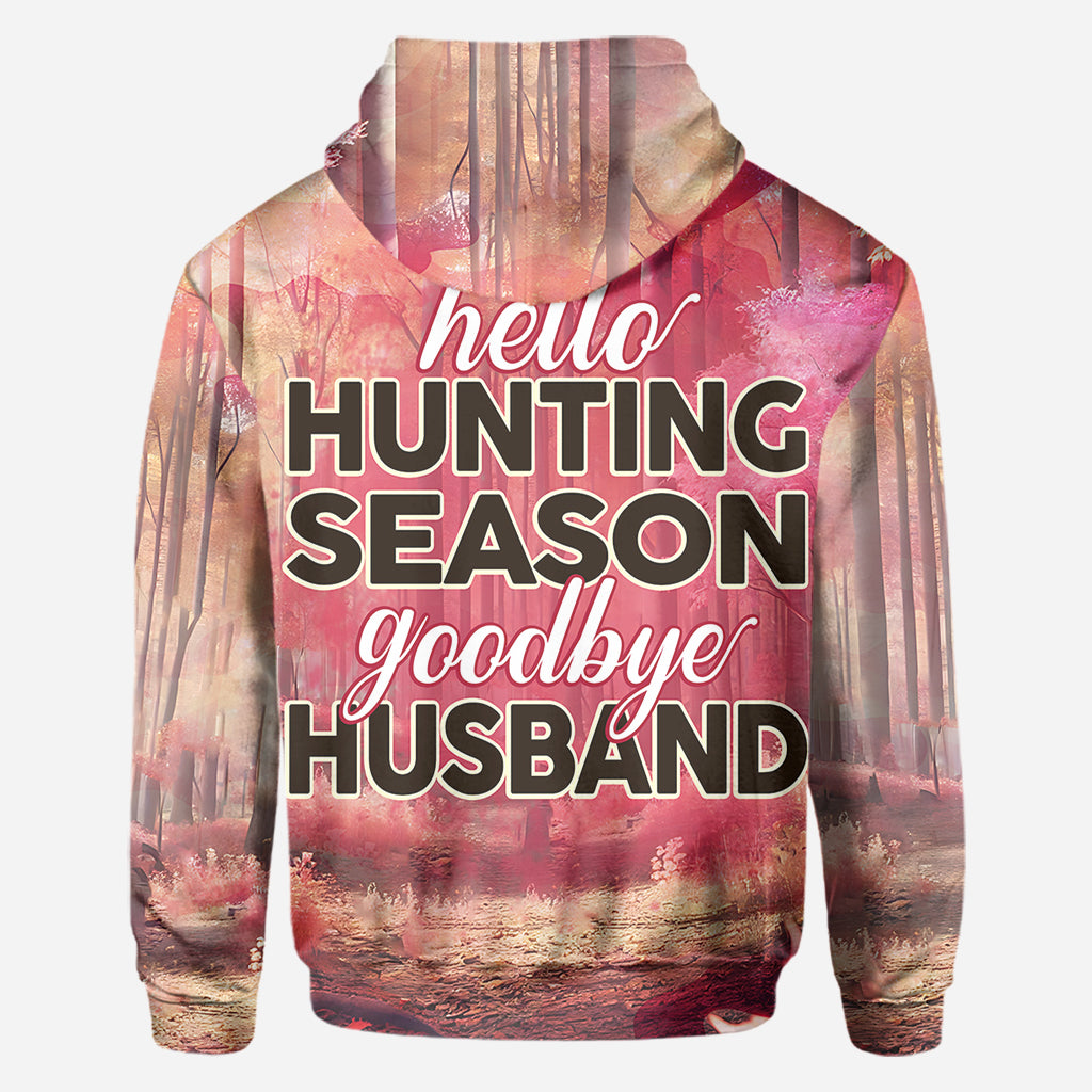 Hello Hunting Season Goodbye Husband - Personalized Hunting All Over Shirt