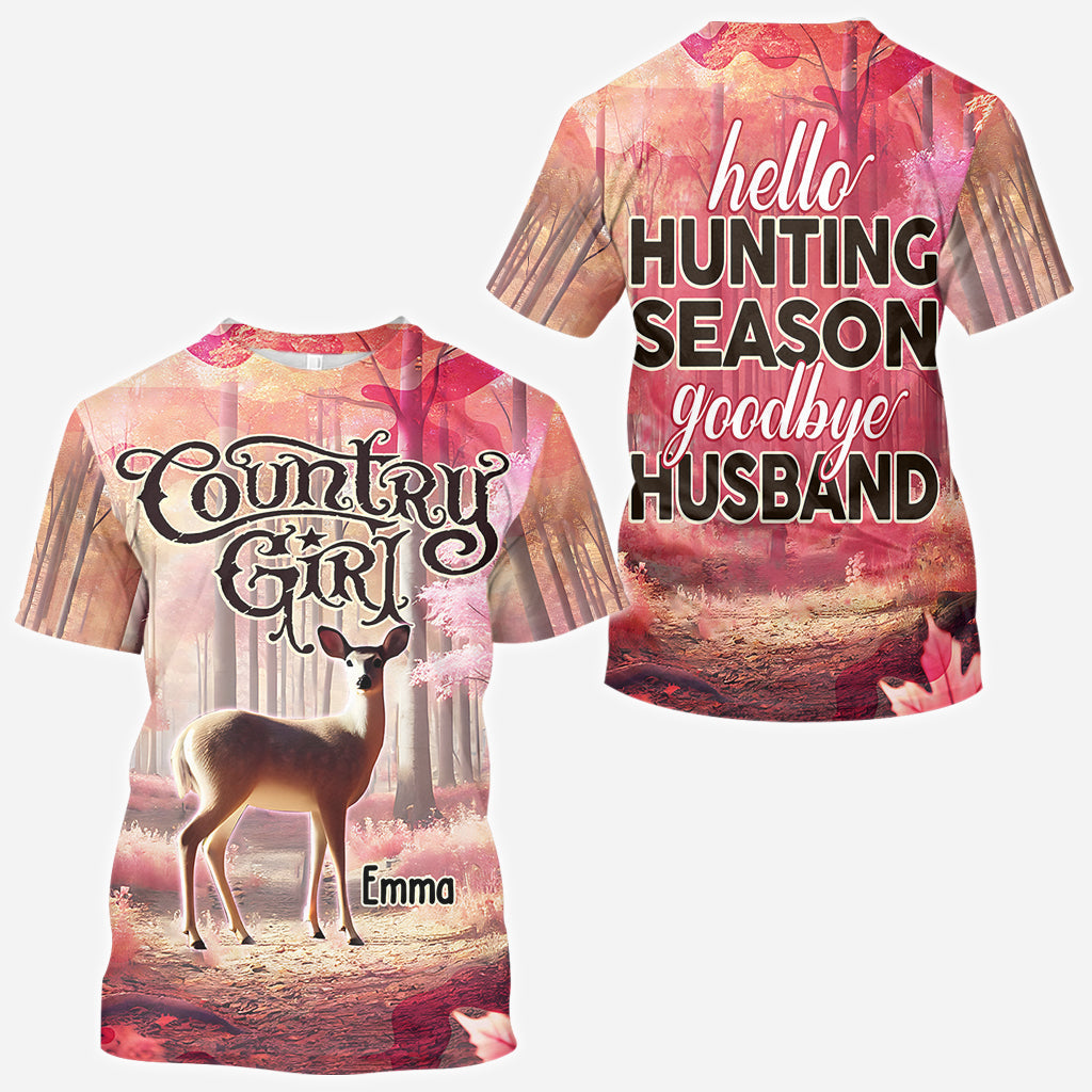 Hello Hunting Season Goodbye Husband - Personalized Hunting All Over Shirt