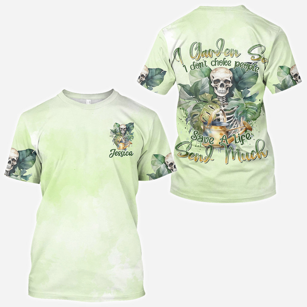 I Garden So I Don't Choke People - Personalized Gardening All Over Shirt