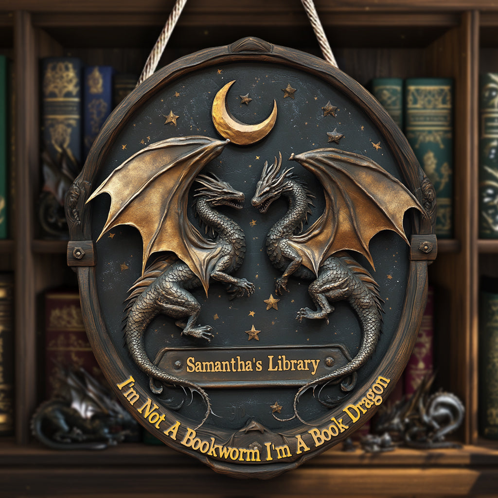 I'm Not A Bookworm I'm A Book Dragon - Personalized Book Custom Shaped Wood Sign