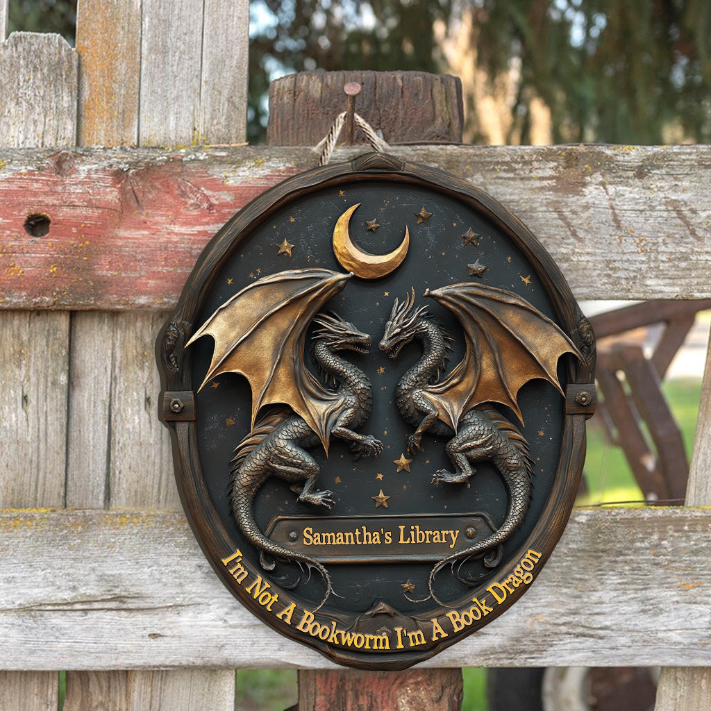 I'm Not A Bookworm I'm A Book Dragon - Personalized Book Custom Shaped Wood Sign