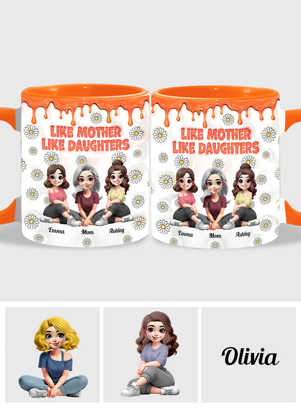 Like Mother Like Daughters - Personalized Mother Accent Mug