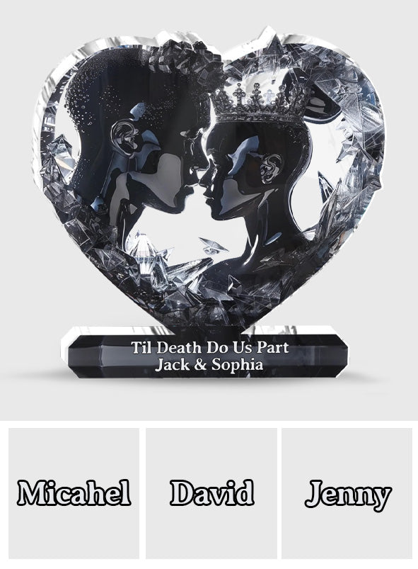 Till Death Do Us Part - Personalized Couple Custom Shaped Acrylic Plaque