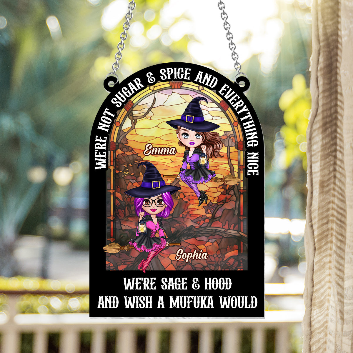 We're Not Sugar & Spice & Everything Nice - Personalized Bestie Window Hanging Suncatcher Ornament