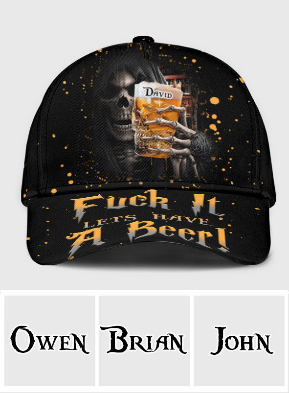 Let's Have A Beer - Personalized Beer Classic Cap