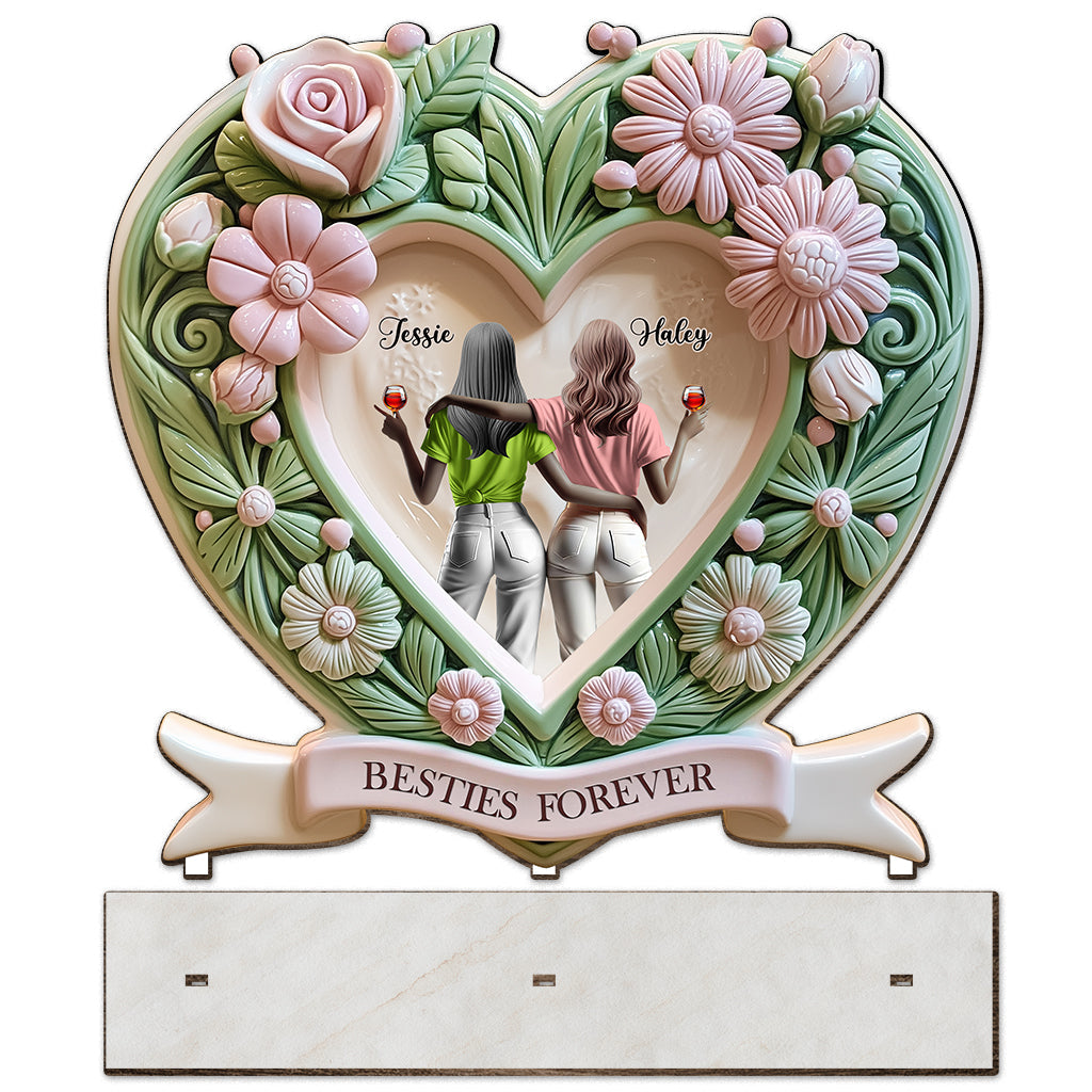 Besties Forever - Personalized Bestie 1 Layered Big Freestanding