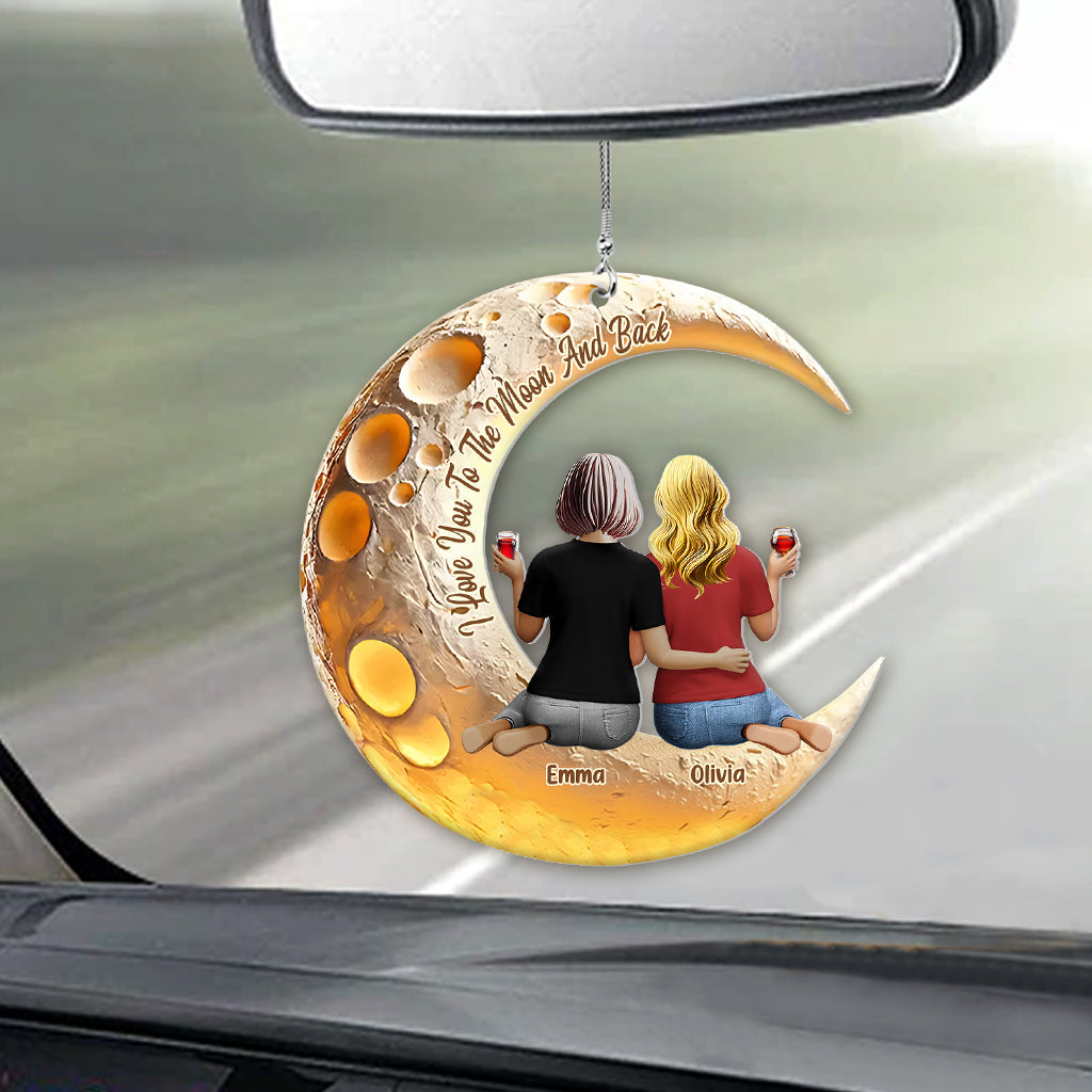 I Love You To The Moon And Back - Personalized Mother Car Ornament