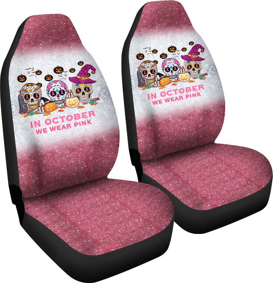 In October We Wear Pink Breast Cancer Awareness Seat Covers 0622