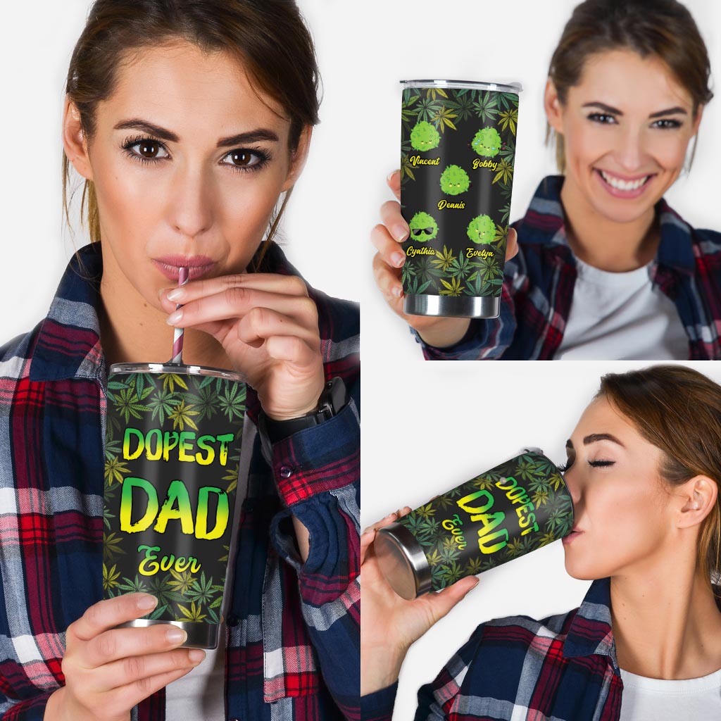 Dopest Dad Ever - Personalized Weed Tumbler