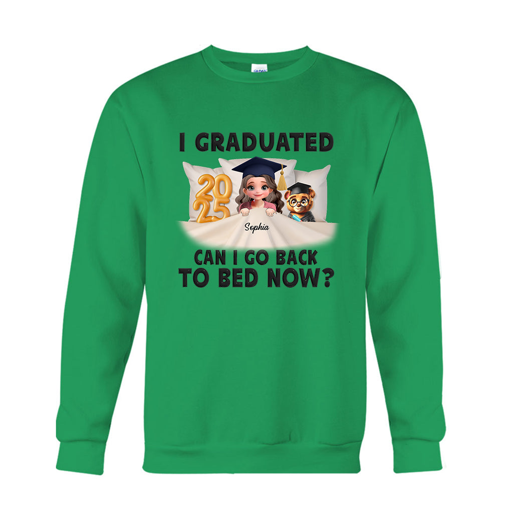 I Graduated Can I Go Back To Bed Now - Personalized Graduation T-shirt And Hoodie