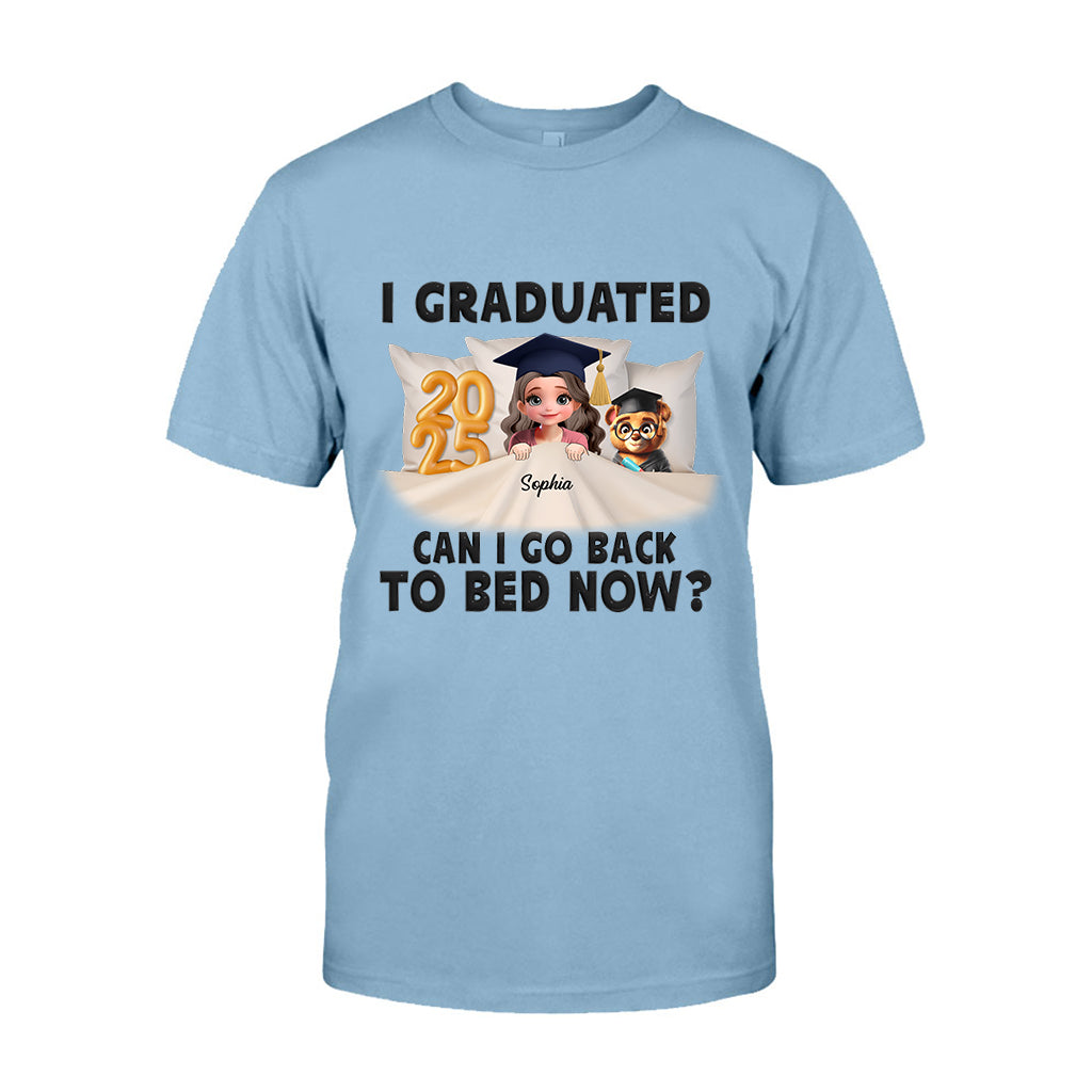 I Graduated Can I Go Back To Bed Now - Personalized Graduation T-shirt And Hoodie