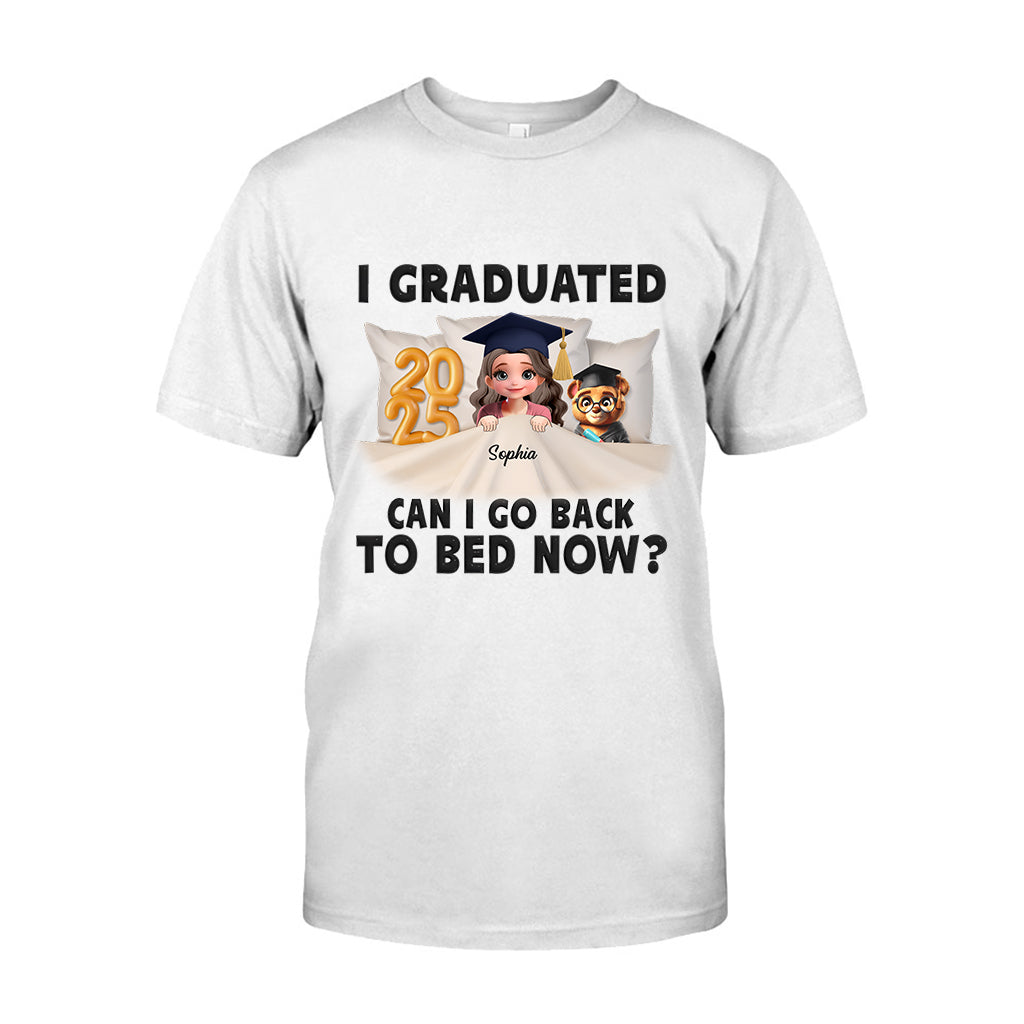 I Graduated Can I Go Back To Bed Now - Personalized Graduation T-shirt And Hoodie