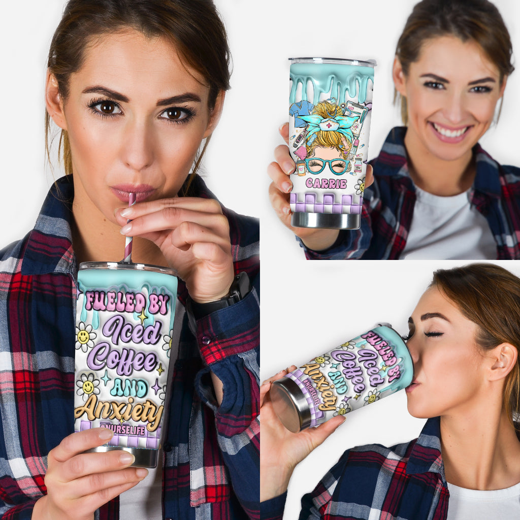 Fueled by Iced Coffee and Anxiety Nurse Life - Personalized Nurse Tumbler