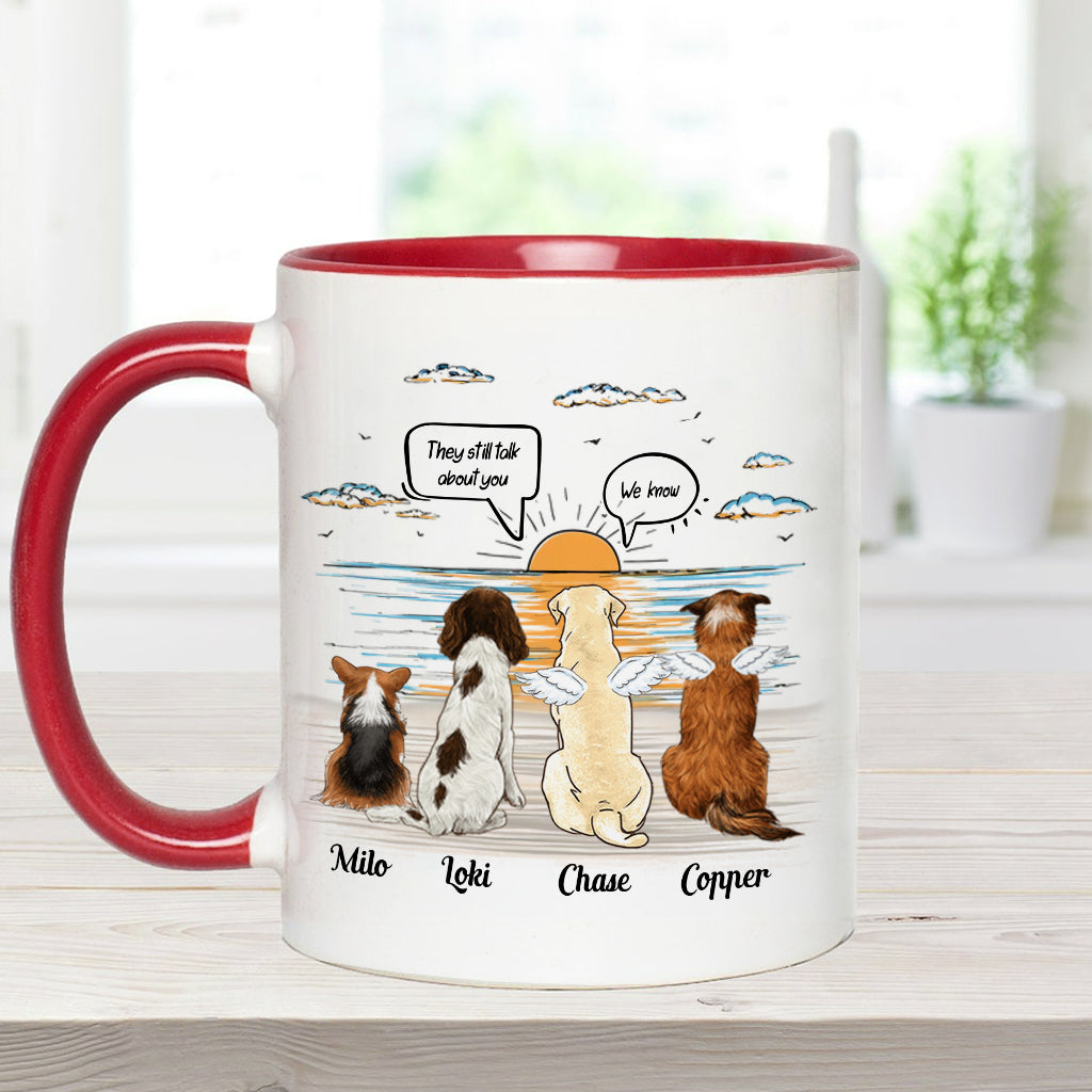 They Still Talk About You - Personalized Dog Accent Mug