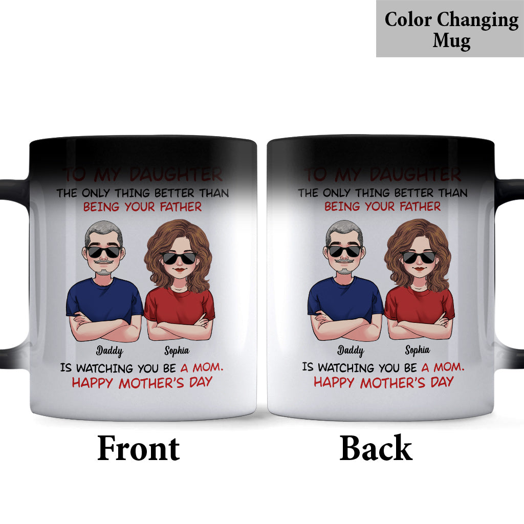 To My Daughter Happy Mother‘s Day To My Son Happy Father‘s Day - Personalized Daughter Mug