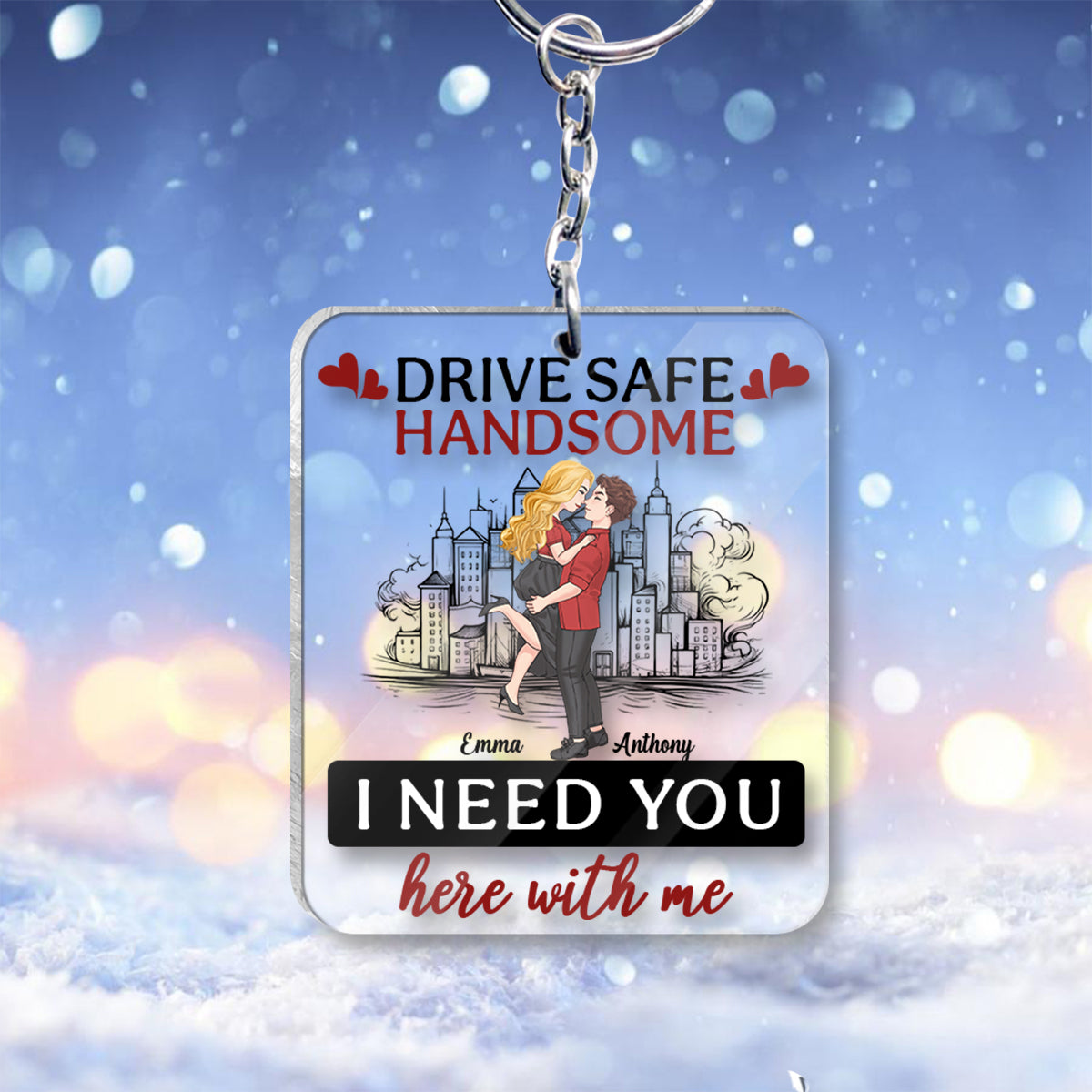 Drive Safe Handsome - Personalized Couple Transparent Keychain