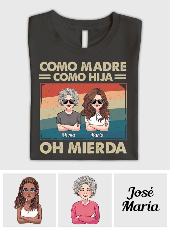 Como Madre Como Hija - Personalized Mother T-shirt And Hoodie