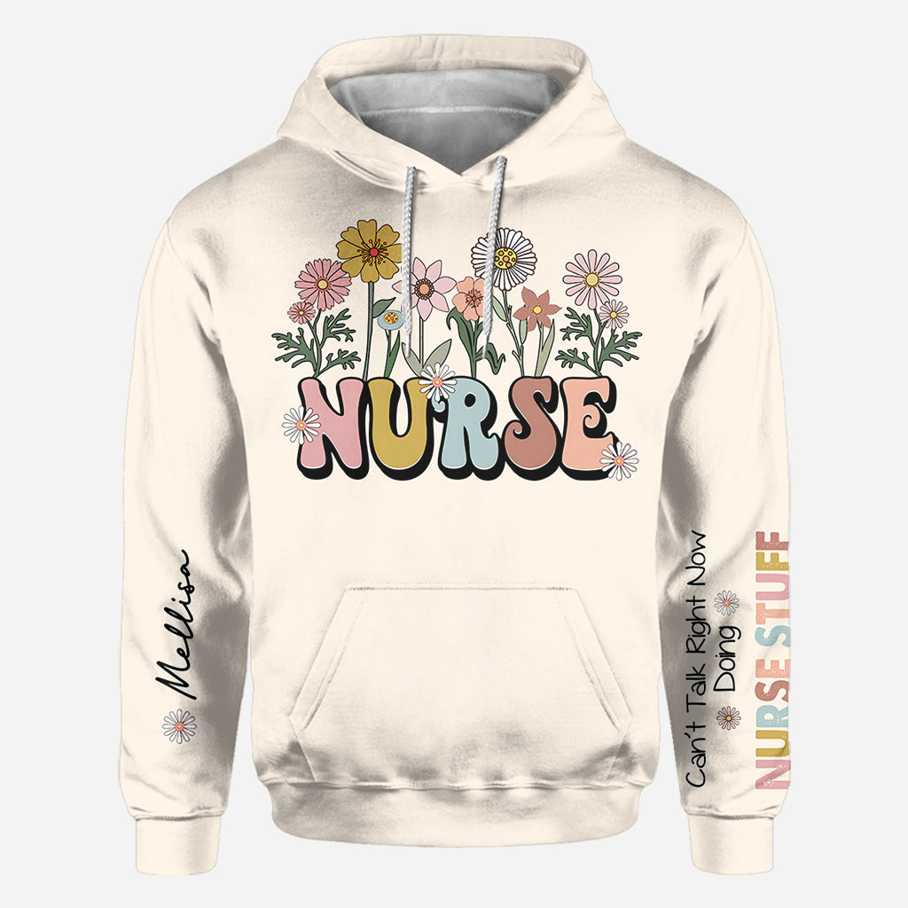 Can’t Talk Right Now Doing Nurse Stuff - Personalized Nurse All Over Shirt