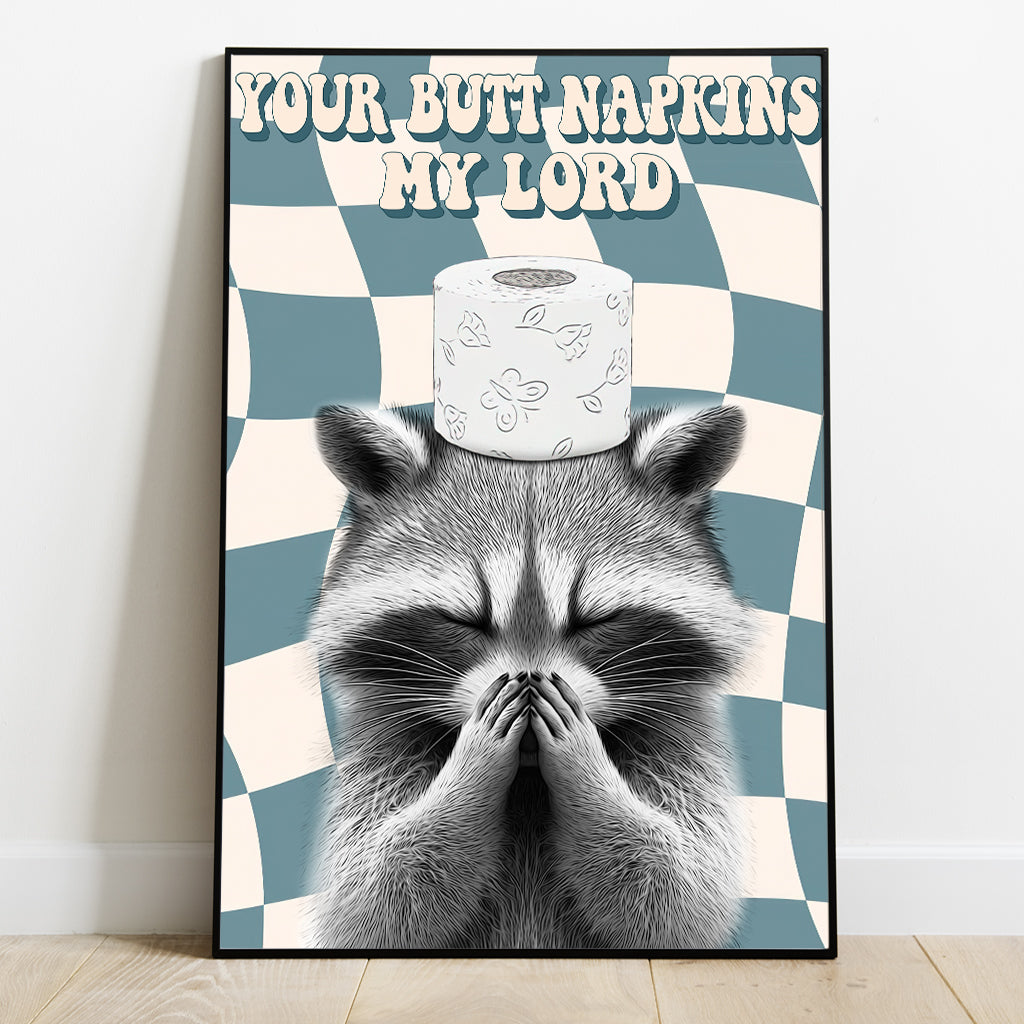 Your Napkin My Lord - Personalized Raccoon Canvas And Poster