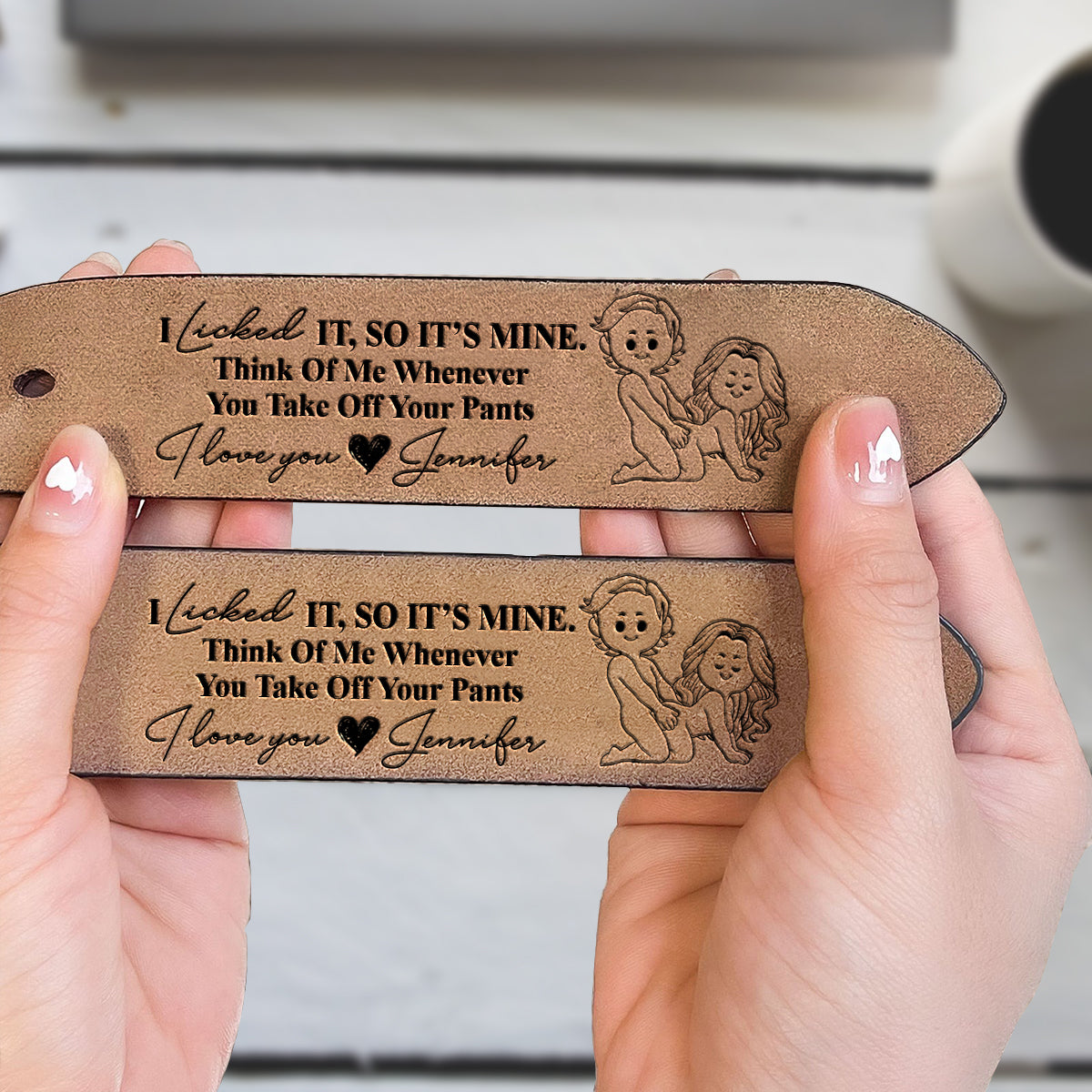 I Licked It So It's Mine - Personalized Couple Leather Belt