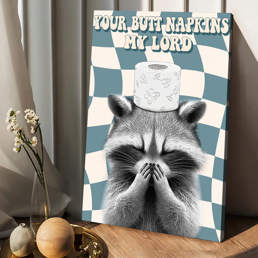 Your Napkin My Lord - Personalized Raccoon Canvas And Poster