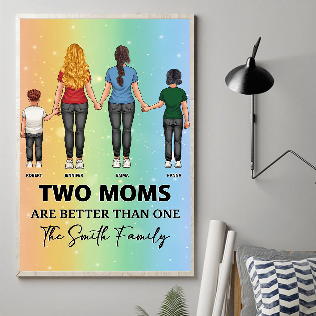 Two Moms/Dads Are Better Than One - Personalized LGBT Support Canvas And Poster