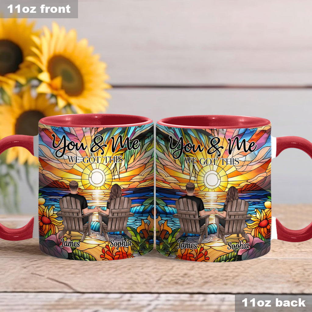 You And Me We Got This - Personalized Couple Accent Mug