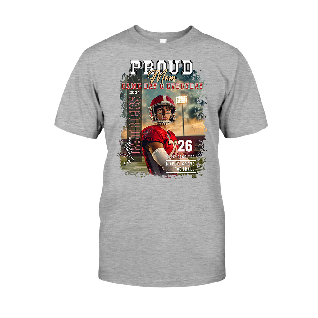 Pround Mom/ Dad/... Game Day & Everyday - Personalized Football T-shirt And Hoodie