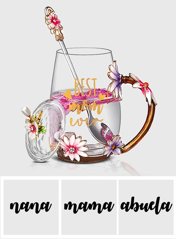 Best Mom Ever - Personalized Mother Flower Glass Tea Cup
