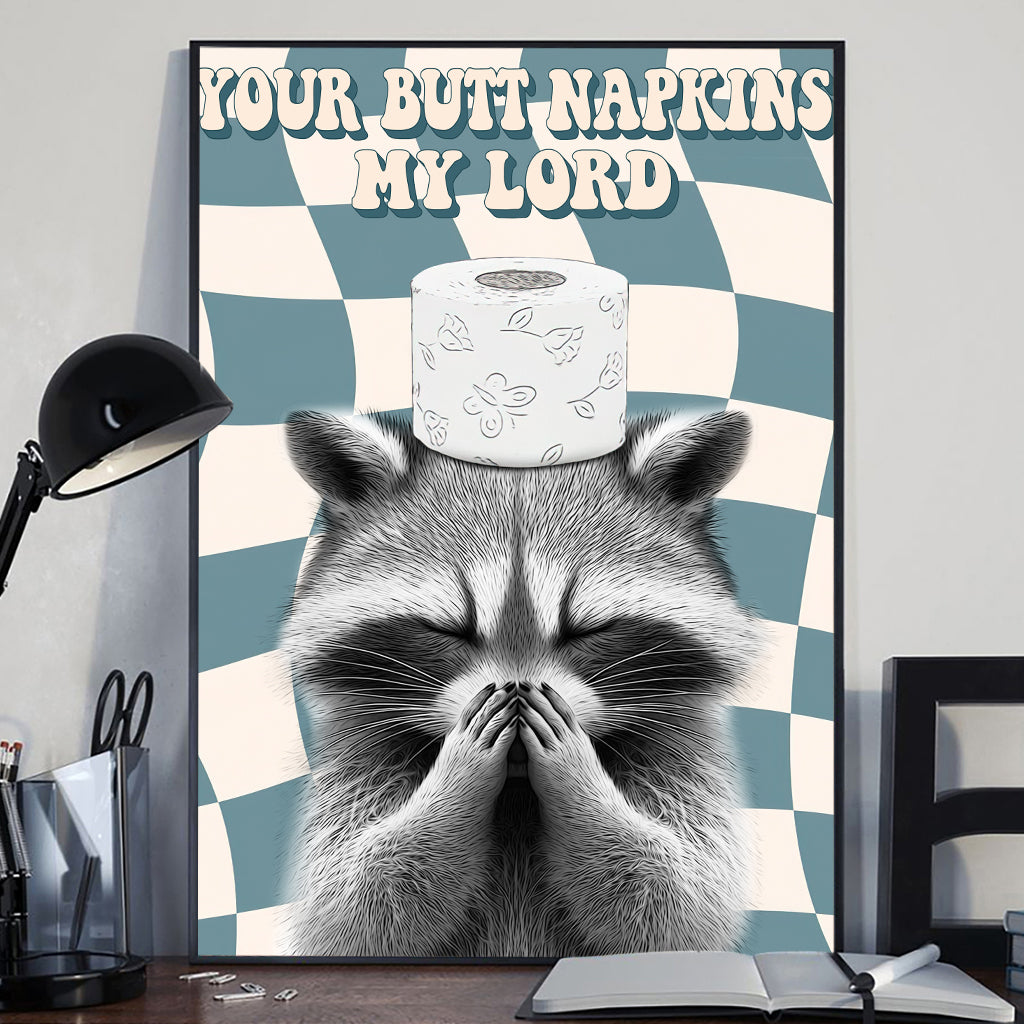 Your Napkin My Lord - Personalized Raccoon Canvas And Poster
