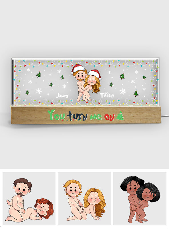 You Turn Me On - Personalized Couple Custom LED Night Light