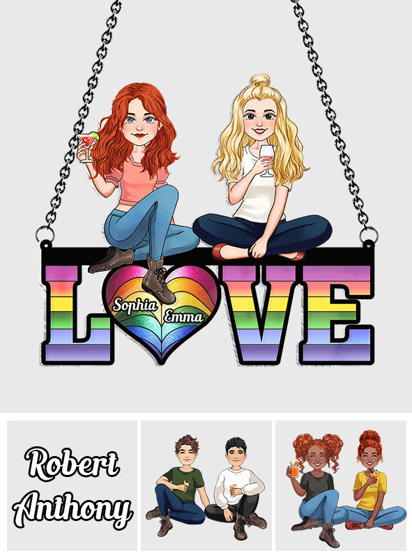 Love - Personalized LGBT Support Window Hanging Suncatcher Ornament