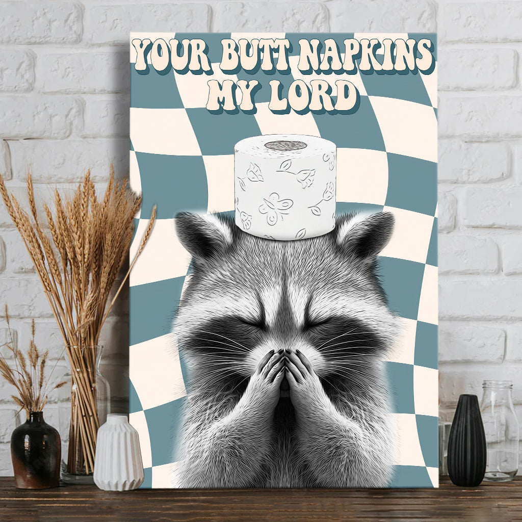 Your Napkin My Lord - Personalized Raccoon Canvas And Poster
