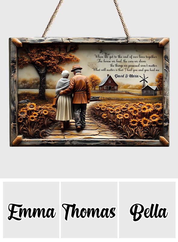 I Had You And You Had Me - Personalized Couple Custom Shaped Wood Sign