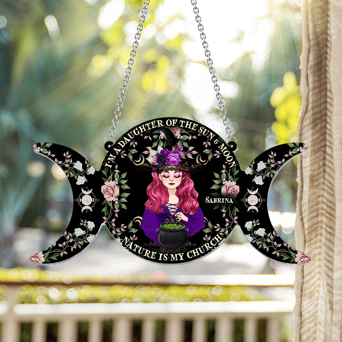 I'm A Daughter Of The Sun And Moon, Nature Is My Church - Personalized Witch Window Hanging Suncatcher Ornament