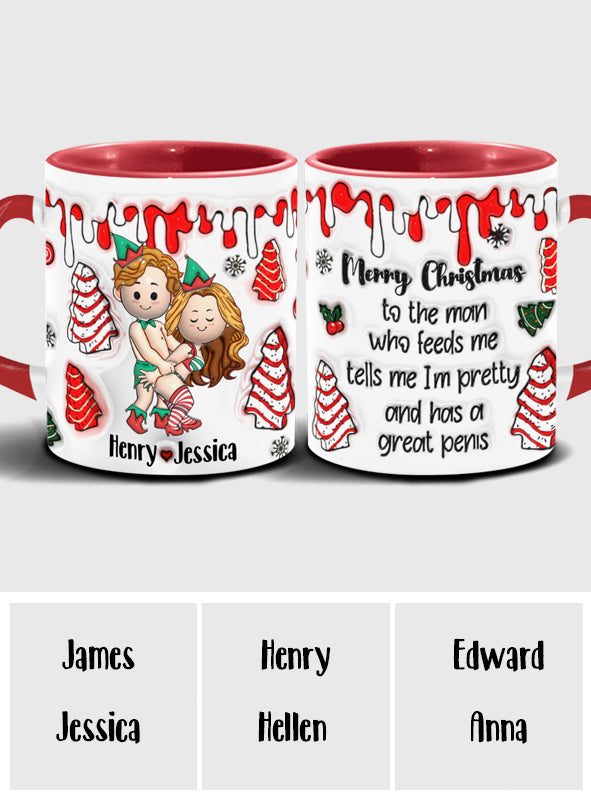 To The Man Who Feeds Me, Tells Me Pretty, And Has A Big Cock - Personalized Couple Heart Handle Mug