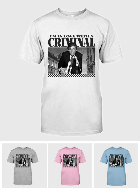 T-shirt « Je suis amoureux d'un Cr!m!nal », T-shirts « Papa Président », T-shirt politique humoristique, T-shirt humoristique pour les élections, Vêtements pour les élections de 2024, T-shirt graphique unisexe