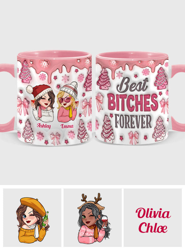 Best Bitches Ever - Personalized Bestie Accent Mug