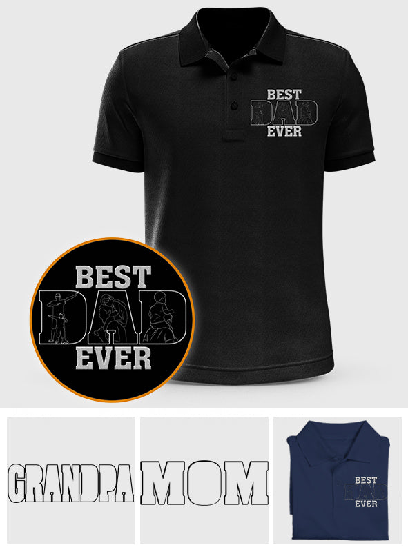 Dad/ Grandpa/ Mom... Since Year - Personalized Father Embroidered Polo Shirt