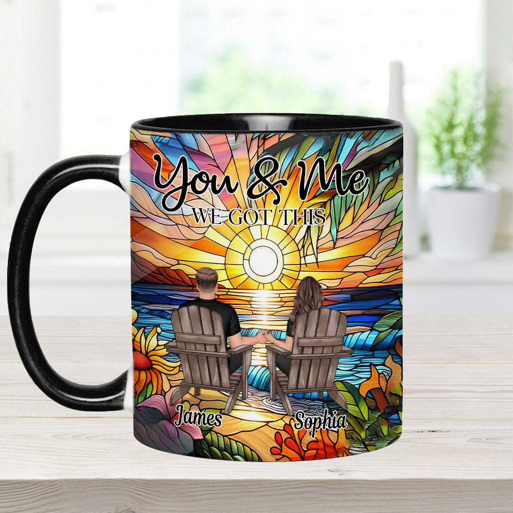 You And Me We Got This - Personalized Couple Accent Mug