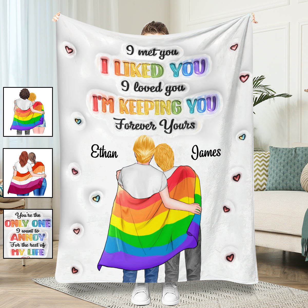 I Met You, I Liked You, I Loved You, I'm Keeping You - Personalized LGBT Support Blanket